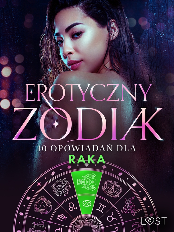 Erotyczny zodiak: 10 opowiadań dla Raka (e-bog) af Amanda Backman