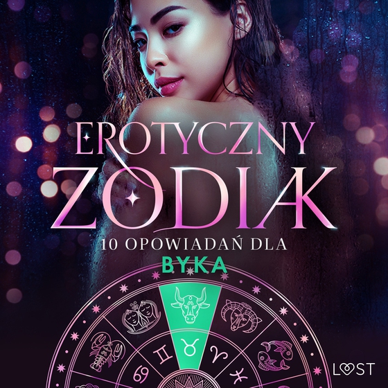 Erotyczny zodiak: 10 opowiadań dla Byka