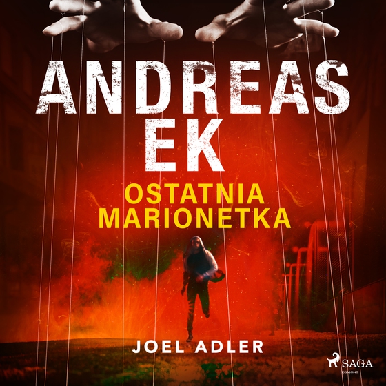 Ostatnia marionetka (lydbog) af Andreas Ek