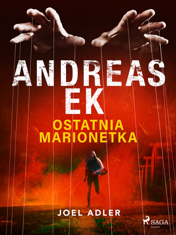 Ostatnia marionetka (e-bog) af Andreas Ek