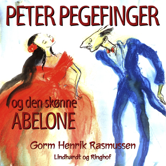 Peter Pegefinger og den skønne Abelone (lydbog) af Gorm Henrik Rasmussen