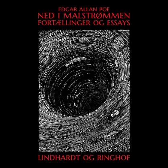 Ned i malstrømmen. Fortællinger og essays (lydbog) af Edgar Allan Poe