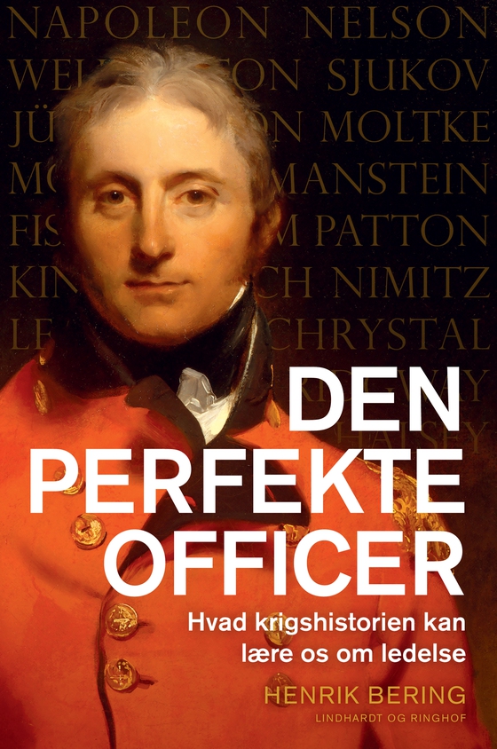 Den perfekte officer - Lektioner i ledelse (e-bog) af Henrik Bering