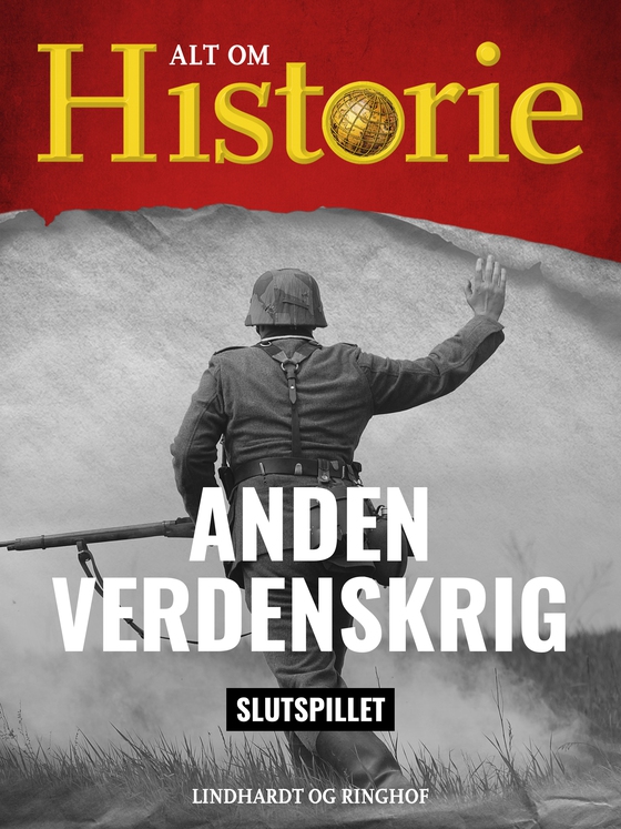 Anden Verdenskrig: Slutspillet (e-bog) af Alt om Historie