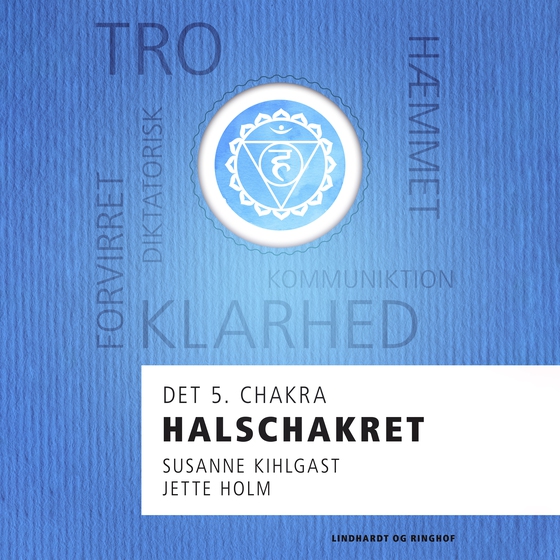 Halschakret - det 5. chakra