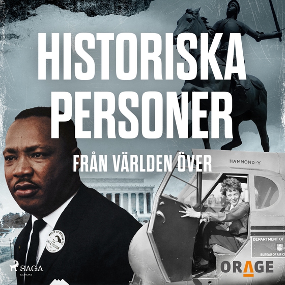 Historiska personer från världen över (lydbog) af Orage