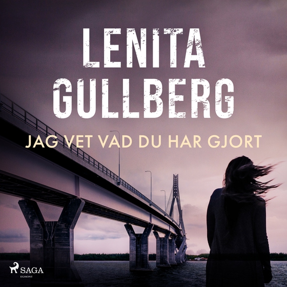 Jag vet vad du har gjort (lydbog) af Lenita Gullberg