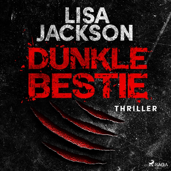 Dunkle Bestie - Thriller (lydbog) af Lisa Jackson