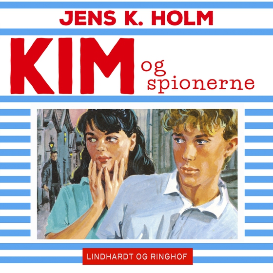 Kim og spionerne (lydbog) af Jens K. Holm