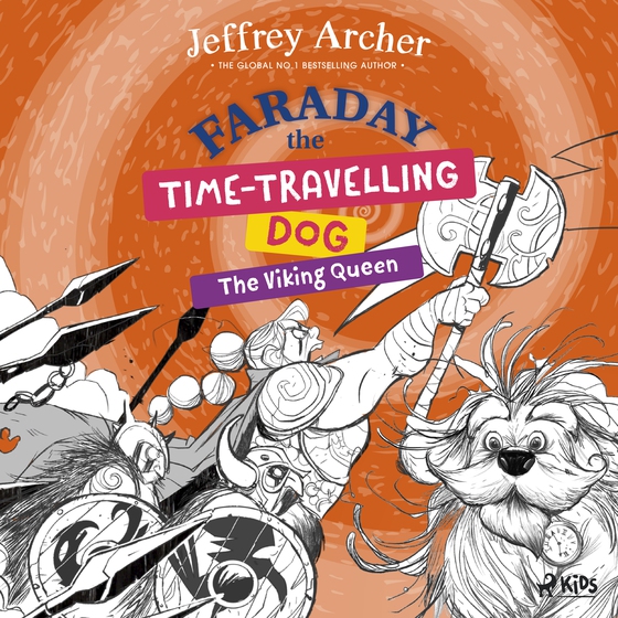 Faraday The Time-Travelling Dog: The Viking Queen (lydbog) af Jeffrey Archer