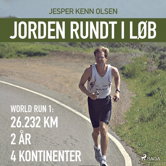 Jorden rundt i løb: 26.232 km, 2 år, 4 kontinenter (lydbog) af Jesper Kenn Olsen