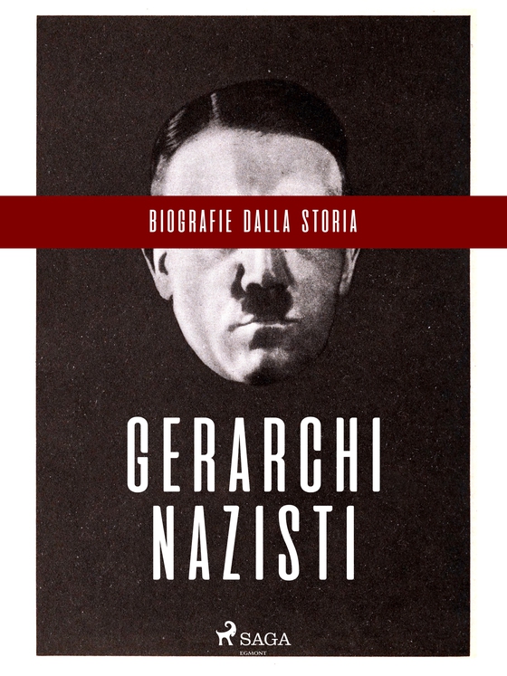 Biografie dalla Storia: Gerarchi nazisti (e-bog) af Giusy Bausilio