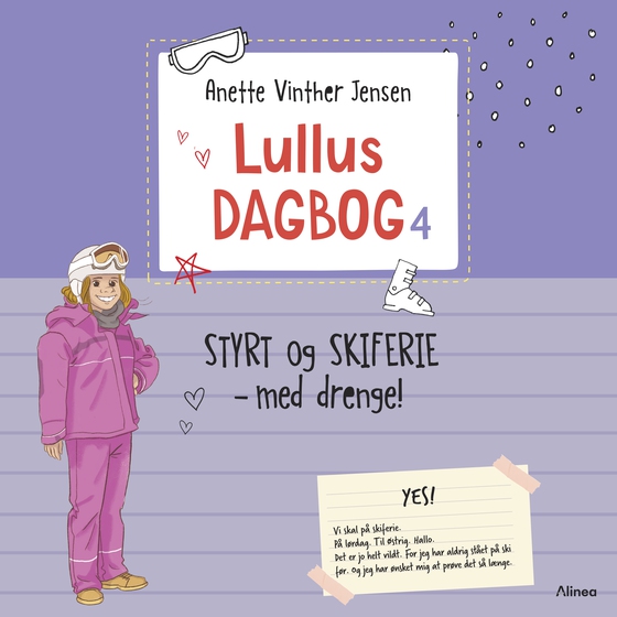 Lullus dagbog 4 - Styrt og skiferie med drenge