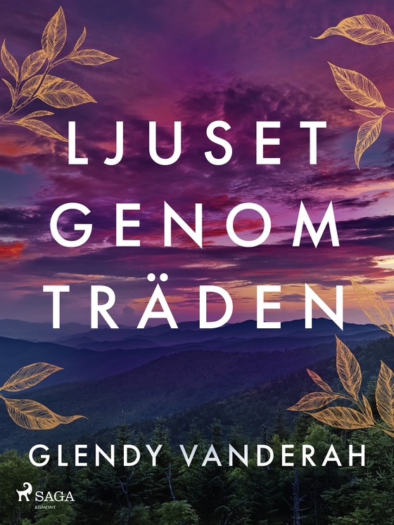 Ljuset genom träden (e-bog) af Glendy Vanderah