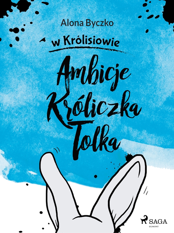 Ambicje Króliczka Tolka (e-bog) af Alona Byczko