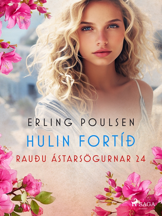 Hulin fortíð (Rauðu ástarsögurnar 24) (e-bog) af Erling Poulsen