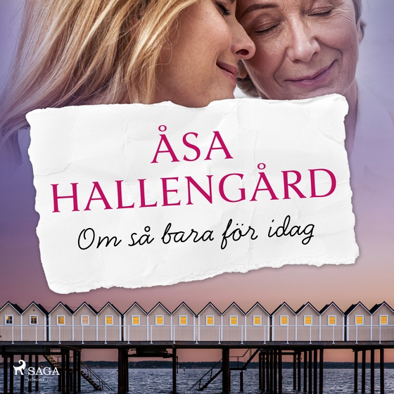 Om så bara för idag (lydbog) af Åsa Hallengård