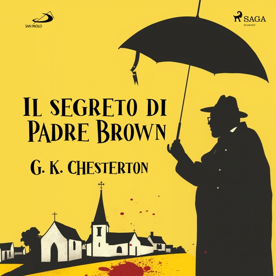 Il segreto di Padre Brown (lydbog) af G. K. Chesterton