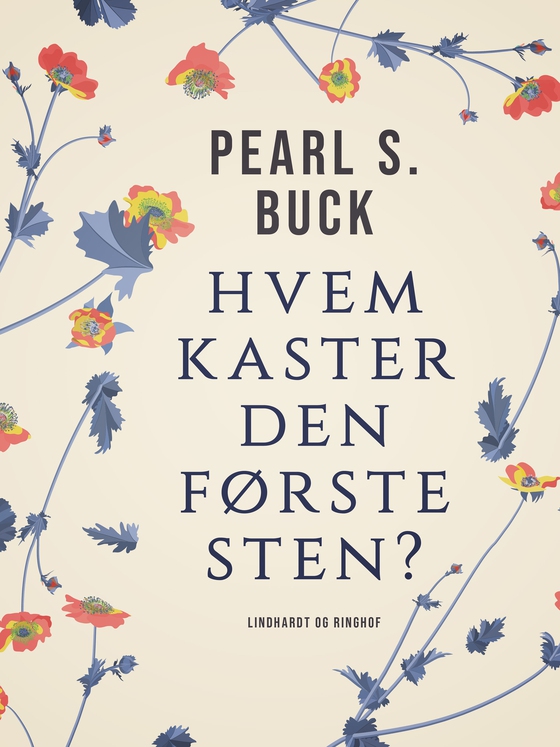 Hvem kaster den første sten? (e-bog) af Pearl S. Buck