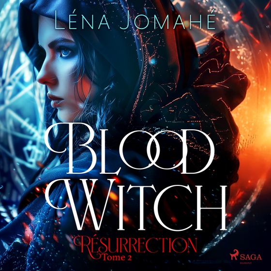 Blood Witch, Résurrection Tome 2 (lydbog) af Léna Jomahé