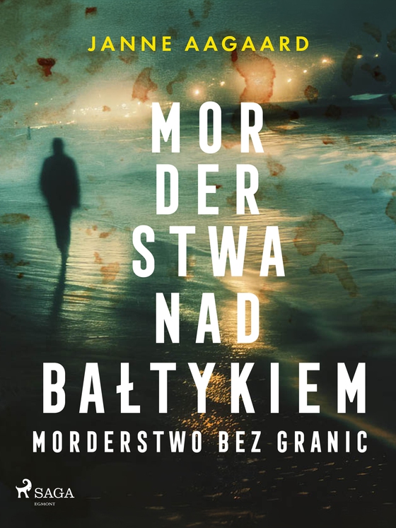 Morderstwa nad Bałtykiem. Część 2. Morderstwo bez granic (e-bog) af Janne Aagaard