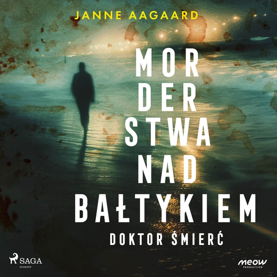 Morderstwa nad Bałtykiem. Część 4. Doktor Śmierć (lydbog) af Janne Aagaard