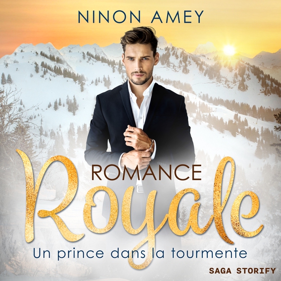 Un prince dans la tourmente - Romance royale T02 (lydbog) af Ninon Amey