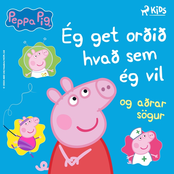 Gurra Grís – Ég get orðið hvað sem ég vil og aðrar sögur (lydbog) af Neville Astley