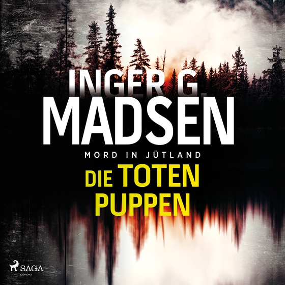 Mord in Jütland: Die toten Puppen - Thriller (lydbog) af Inger Gammelgaard Madsen