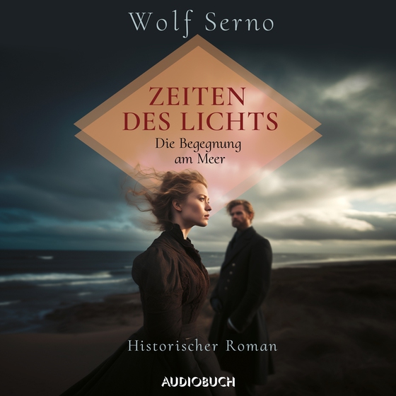 Die Zeiten des Lichts – Die Begegnung am Meer (lydbog) af Wolf Serno