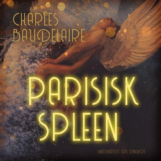 Parisisk spleen (lydbog) af Charles Baudelaire