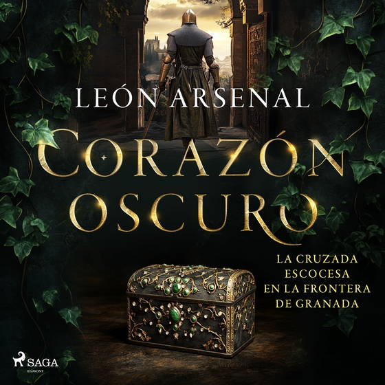 Corazón oscuro - La cruzada escocesa en la frontera de Granada (lydbog) af León Arsenal