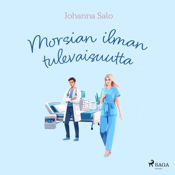 Morsian ilman tulevaisuutta (lydbog) af Johanna Salo