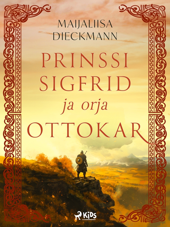 Prinssi Sigfrid ja orja Ottokar (e-bog) af Maijaliisa Dieckmann