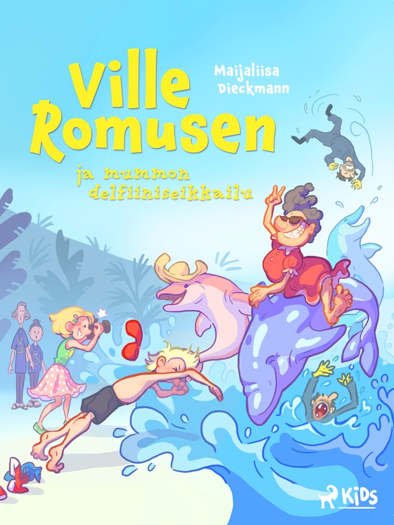 Ville Romusen ja mummon delfiiniseikkailu (e-bog) af Maijaliisa Dieckmann