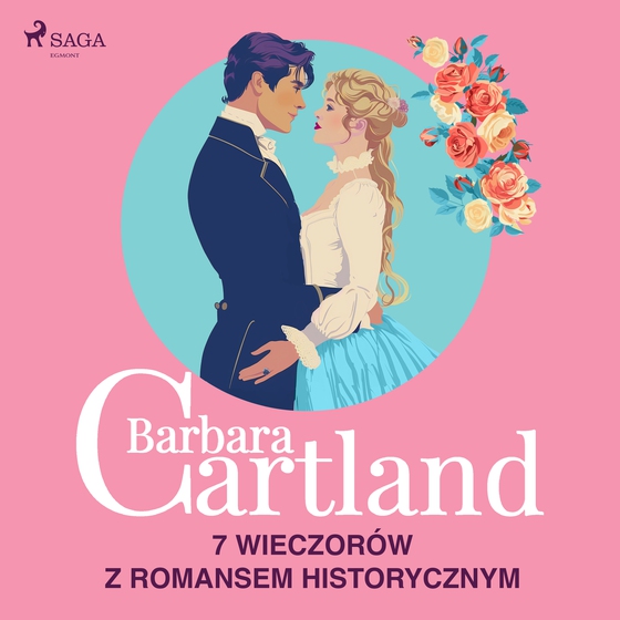 Barbara Cartland: 7 wieczorów z romansem historycznym (lydbog) af Barbara Cartland