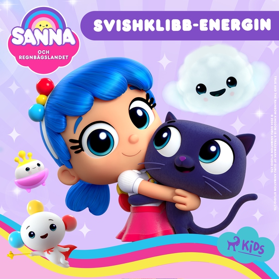 Sanna och Regnbågslandet – Svishklibb-Energin (lydbog) af Guru Studio
