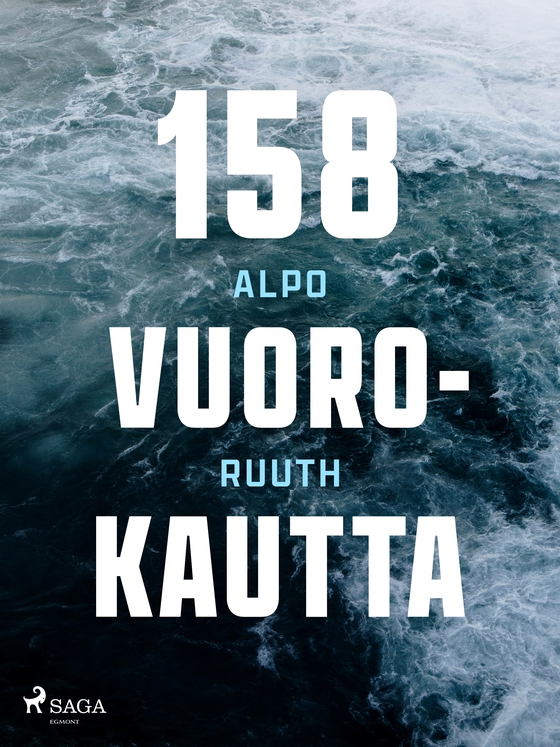 158 vuorokautta (e-bog) af Alpo Ruuth