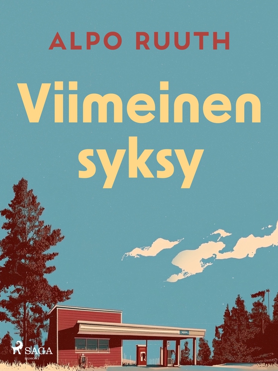 Viimeinen syksy (e-bog) af Alpo Ruuth