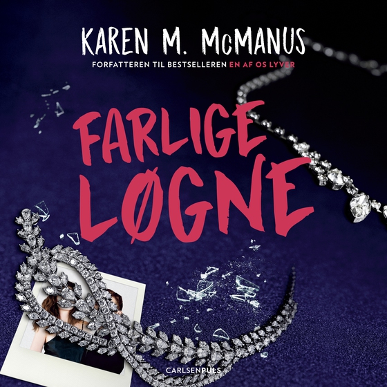 Farlige løgne (lydbog) af Karen McManus