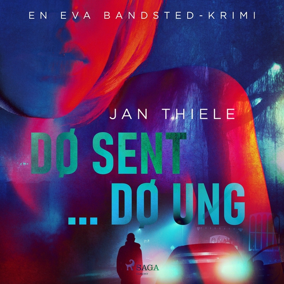 Dø sent … Dø ung (lydbog) af Jan Thiele