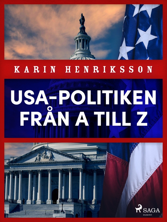 USA-politiken från A till Z (e-bog) af Karin Henriksson