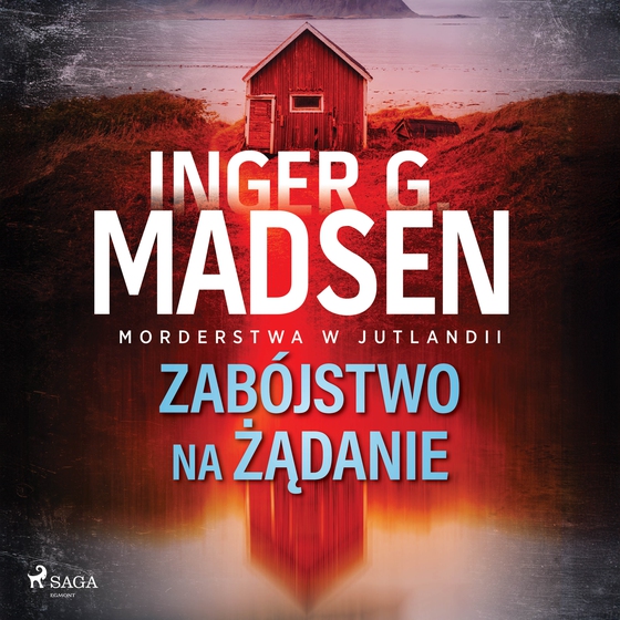 Morderstwa w Jutlandii: Zabójstwo na żądanie (lydbog) af Inger Gammelgaard Madsen