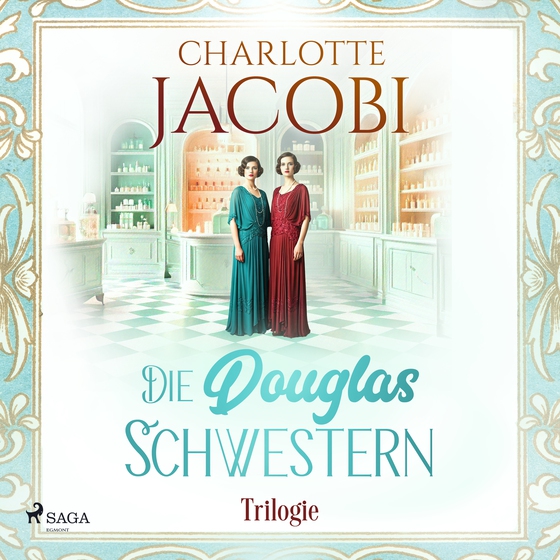Die Douglas-Schwestern-Trilogie - Band 1-3 (lydbog) af Charlotte Jacobi