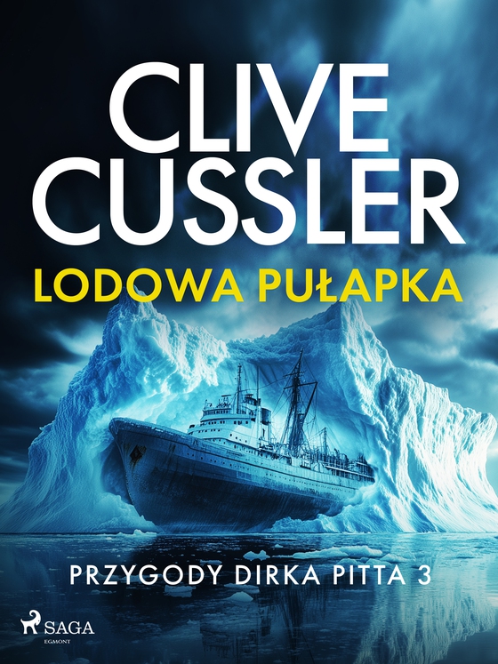 Przygody Dirka Pitta 3: Lodowa pułapka (e-bog) af Clive Cussler