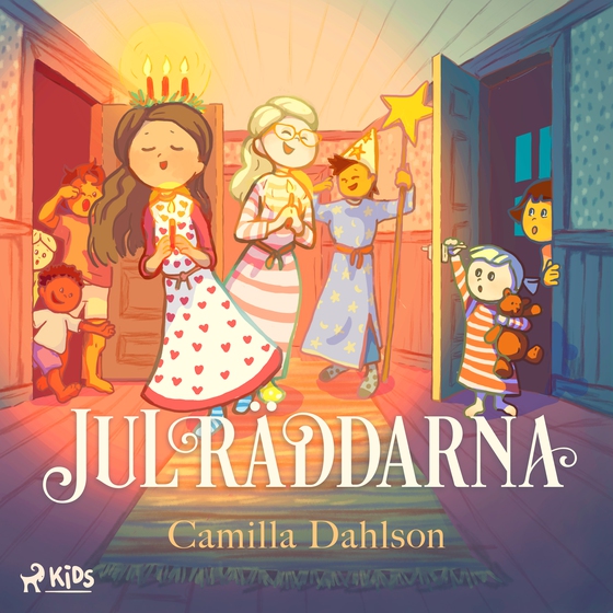 Julräddarna (lydbog) af Camilla Dahlson