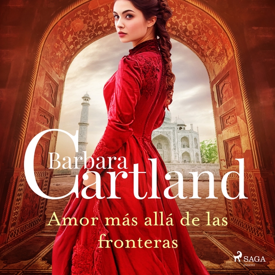 Amor más allá de las fronteras (lydbog) af Barbara Cartland