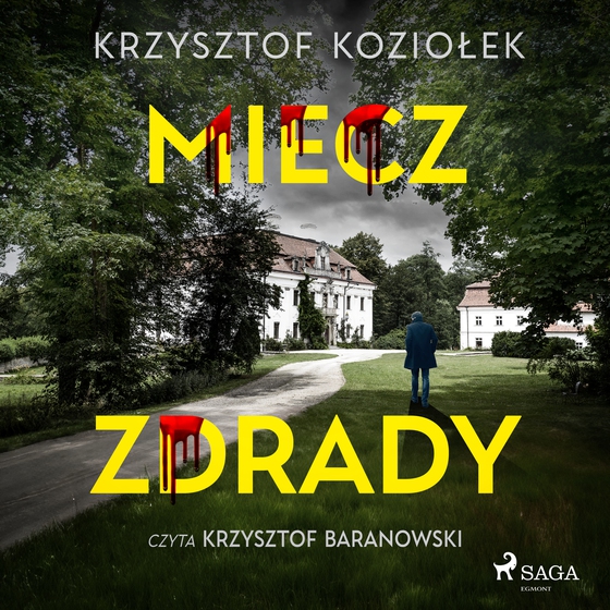 Miecz zdrady (lydbog) af Krzysztof Koziołek