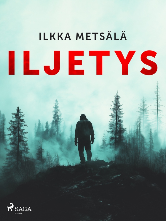 Iljetys (e-bog) af Ilkka Metsälä