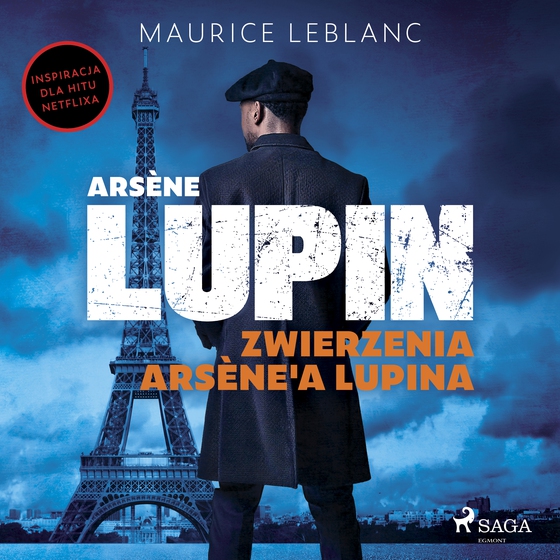 Arsène Lupin. Zwierzenia Arsène'a Lupina (lydbog) af Maurice Leblanc